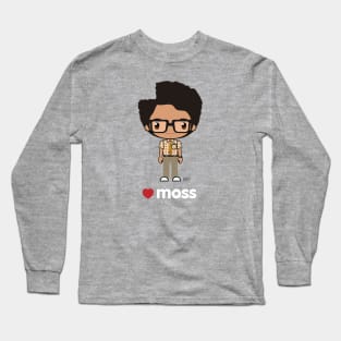 Love Moss - the IT Crowd Long Sleeve T-Shirt